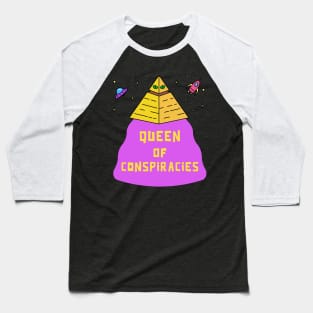 UFO Queen of Conspiracies for Humor-loving Outer Space Diva Baseball T-Shirt